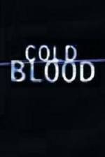 Watch Cold Blood Megashare9