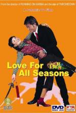 Watch Love for All Seasons Megashare9