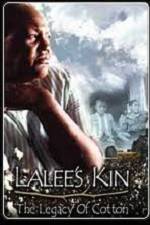 Watch LaLee's Kin The Legacy of Cotton Megashare9