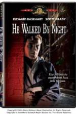 Watch He Walked by Night Megashare9