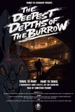 Watch The Deepest Depths of the Burrow Megashare9