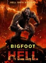 Watch Bigfoot Goes to Hell Megashare9