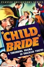 Watch Child Bride Megashare9