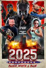 Watch 2025: Blood, White & Blue Megashare9