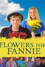 Watch Flowers for Fannie Megashare9