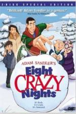 Watch Eight Crazy Nights Megashare9