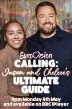 Watch Eurovision Calling: Jason and Chelcee\'s Ultimate Guide Megashare9