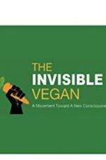 Watch The Invisible Vegan Megashare9