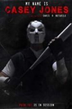 Watch My Name is Casey Jones Megashare9