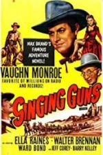 Watch Singing Guns Megashare9