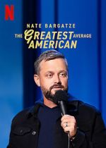 Watch Nate Bargatze: The Greatest Average American Megashare9