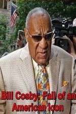 Watch Bill Cosby: Fall of an American Icon Megashare9