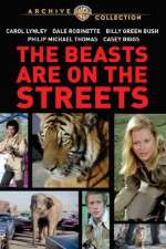 Watch The Beasts Are on the Streets Megashare9