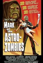 Watch Mark of the Astro-Zombies Megashare9