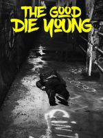 Watch The Good Die Young Megashare9