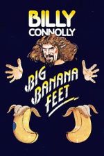 Watch Billy Connolly: Big Banana Feet (TV Special 1977) Megashare9