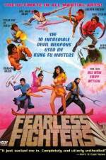 Watch Fearless Fighters Megashare9
