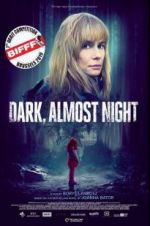 Watch Dark, Almost Night Megashare9