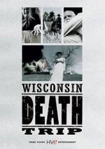 Watch Wisconsin Death Trip Megashare9