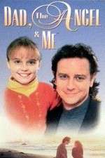 Watch Dad, the Angel & Me Megashare9