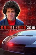 Watch Knight Rider 2016 Megashare9