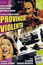 Watch Provincia violenta Megashare9