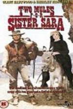 Watch Two Mules for Sister Sara Megashare9