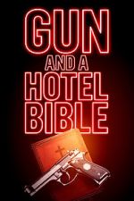 Watch Gun and a Hotel Bible Megashare9
