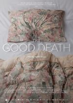 Watch The Good Death Megashare9