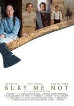 Watch Bury Me Not (Short 2019) Megashare9
