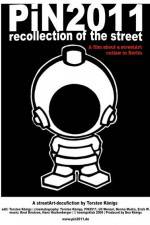 Watch PiN2011 - recollection of the street Megashare9