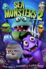 Watch Sea Monsters 2 Megashare9