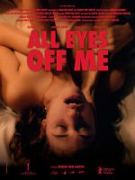 Watch All Eyes Off Me Megashare9