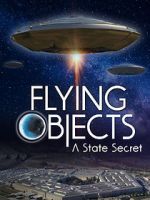 Watch Flying Objects - A State Secret Megashare9