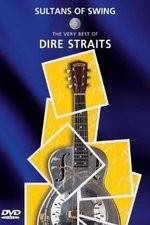 Watch Sultans of Swing: The Very Best of Dire Straits Megashare9