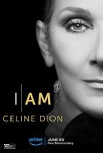 Watch I Am: Celine Dion Megashare9