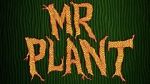 Watch Mr. Plant (Short 2015) Megashare9