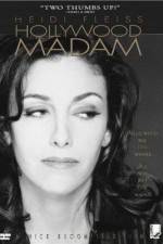 Watch Heidi Fleiss: Hollywood Madam Megashare9