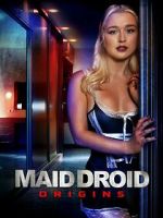 Watch Maid Droid Origins Megashare9