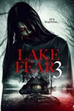 Watch Lake Fear 3 Megashare9