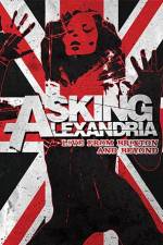 Watch Asking Alexandria: Live from Brixton and Beyond Megashare9