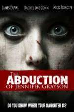 Watch The Abduction of Jennifer Grayson Megashare9