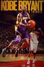 Watch Kobe Bryant: A Tribute Megashare9