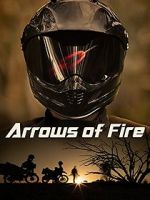 Watch Arrows of Fire Megashare9