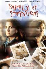 Watch Family of Strangers Megashare9