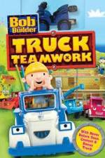 Watch Bob the Builder: Truck Teamwork Megashare9