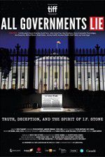 Watch All Governments Lie: Truth, Deception, and the Spirit of I.F. Stone Megashare9