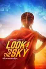 Watch Look to the Sky Megashare9