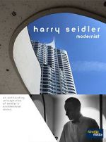 Watch Harry Seidler: Modernist Megashare9