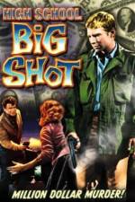 Watch High School Big Shot Megashare9